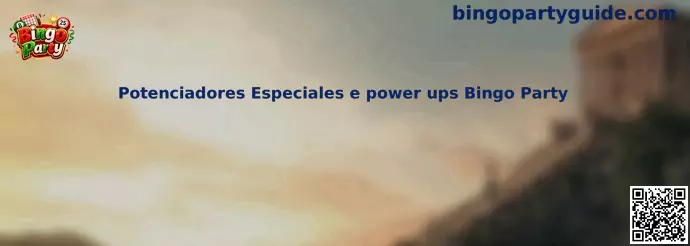 Potenciadores Especiales e power ups Bingo Party