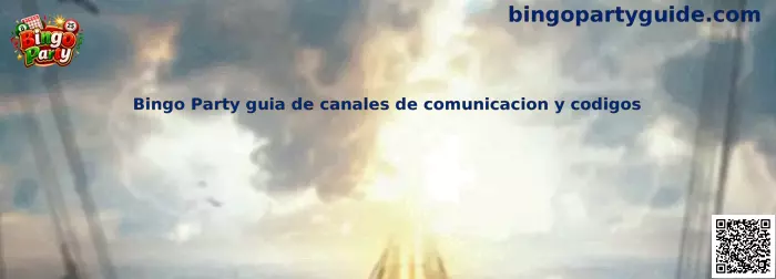 Guía de canales de comunicación y códigos de Bingo Party