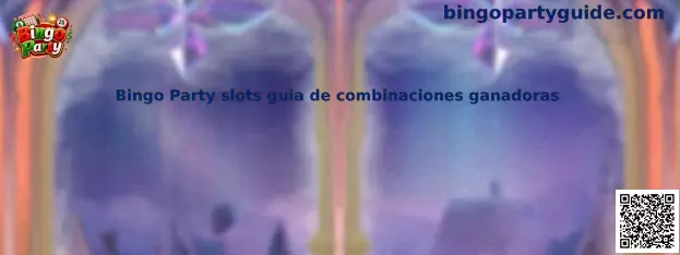 Bingo Party slots guia de combinaciones ganadoras